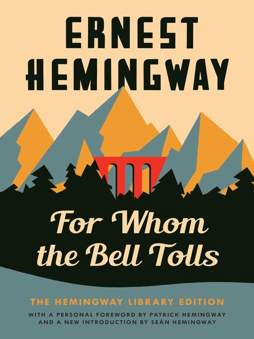 Title details for For Whom the Bell Tolls by Ernest Hemingway - Available